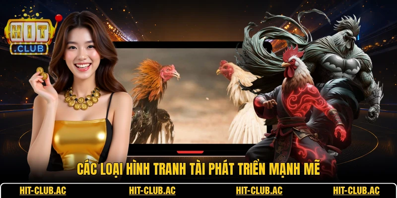 Các loại hình tranh tài phát triển mạnh mẽ