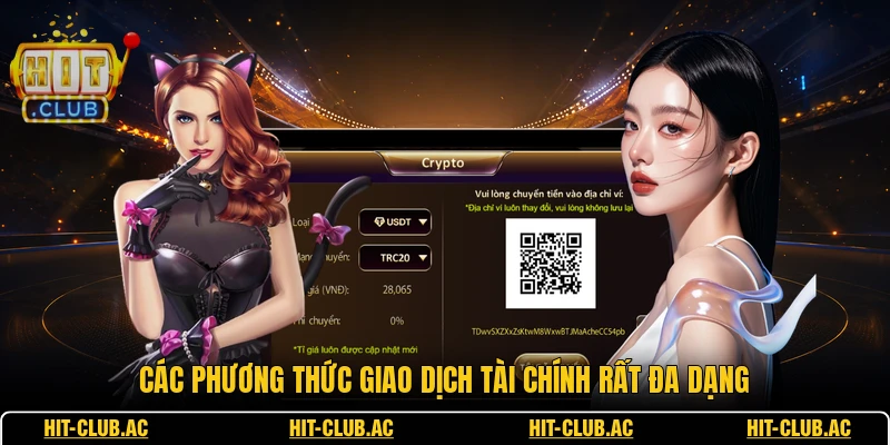 Nạp Tiền - Hướng Dẫn Thao Tác Giao Dịch Cho Hội Viên 2 Các phương thức giao dịch tài chính rất đa dạng