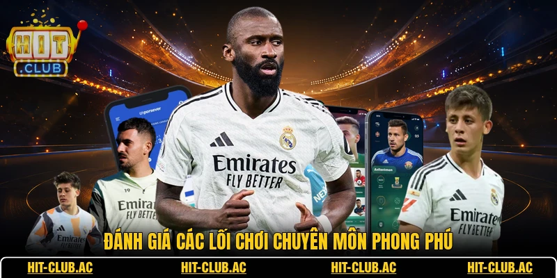 Bóng Đá Euro - Sức Hút Vượt Trội Mùa Giải Đỉnh Cao 3 Đánh giá các lối chơi chuyên môn phong phú