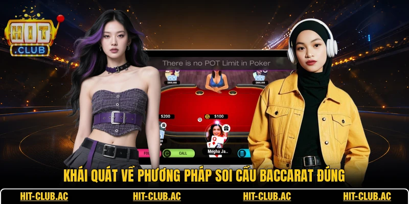 Khái quát về phương pháp soi cầu Baccarat đúng