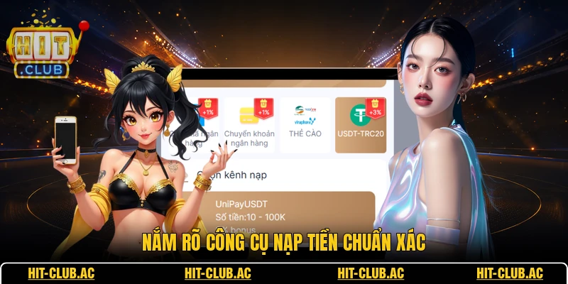 Nạp Tiền - Hướng Dẫn Thao Tác Giao Dịch Cho Hội Viên 1 Nắm rõ công cụ nạp tiền chuẩn xác