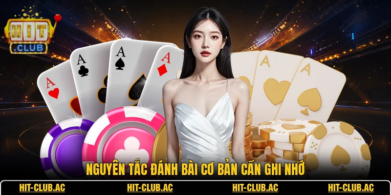 Game Bài Xì Dách - Đỉnh Cao Trí Tuệ Vượt Thời Gian 2 Nguyên tắc đánh bài cơ bản cần ghi nhớ