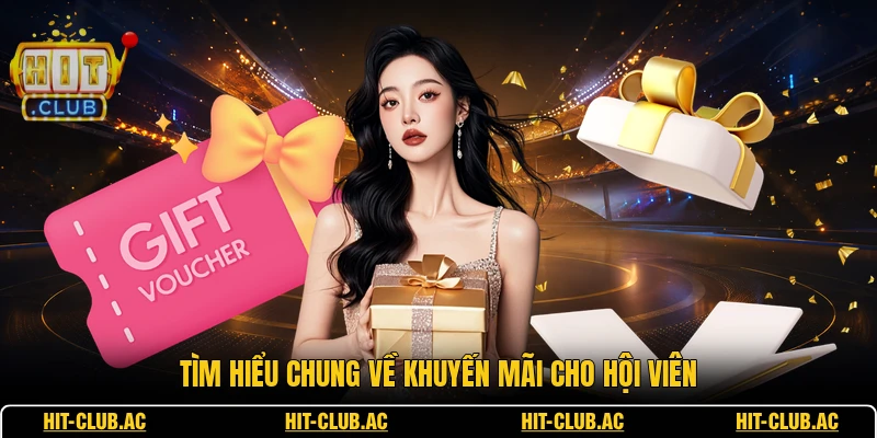 Khuyến Mãi 1 Tìm hiểu chung về khuyến mãi cho hội viên